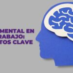 5 hábitos para cuidar tu salud mental en el trabajo y la vida diaria