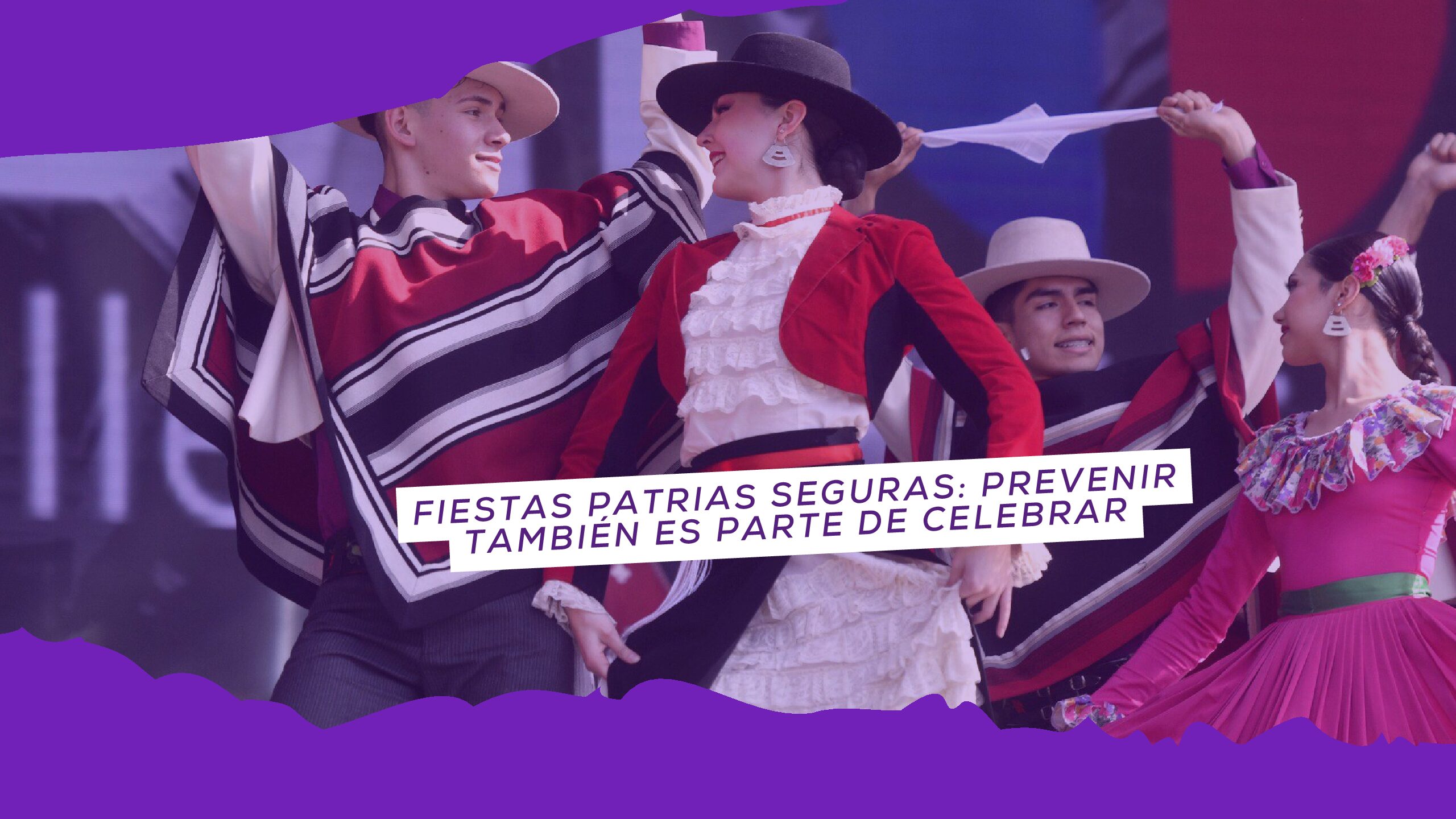 Fiestas Patrias seguras: prevenir también es parte de celebrar